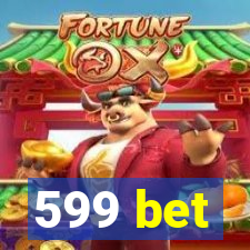 599 bet